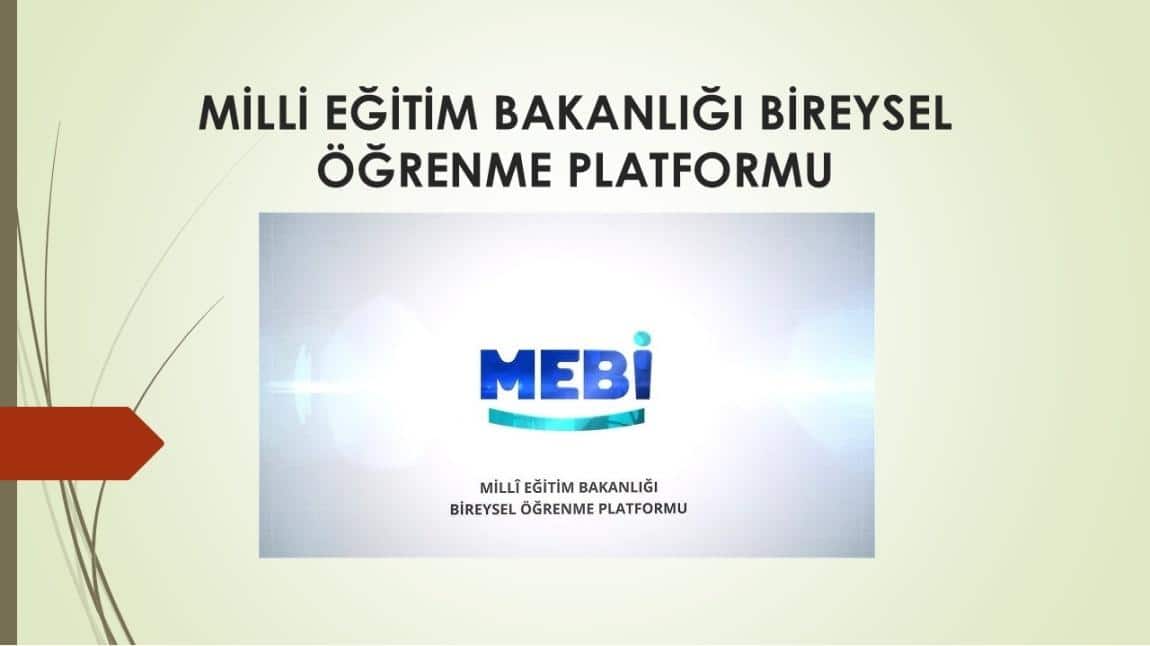 Milli Eğitim Bakanlığı Bireysel Öğrenme Platformu (MEBİ)